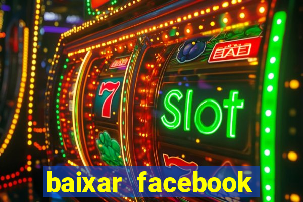 baixar facebook lite baixaki